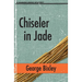 Chiseler in Jade