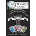 White Light Tarot (tm): The Power Within - Combining Tarot and Reiki