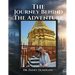 The Journey Behind the Adventure