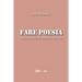 Fare poesia. Manualetto di metrica italiana