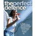 The Perfect Defence: The best of the best self-defense manual for anyone, anywhere, anytime.