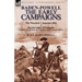 Baden-Powell: The Early Campaigns-The Downfall of Prempeh, a Diary of Life with the Native Levy in Ashanti, 1895-6 & the Matabele CA