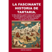 La Fascinante Historia de Tartaria