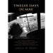 Twelve Days in May
