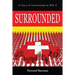 Surrounded: A Story of Switzerland in WW II