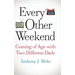 Every Other Weekend: Coming of Age with Two Different Dads