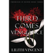 Third Comes Vengeance: A Mafia Reverse Harem Romance