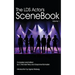 The LDS Actors SCENEBOOK: How To Get The Callback Or The Best Grade In The Class