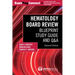 Hematology Board Review: Blueprint Study Guide and Q&A