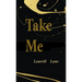 Take Me
