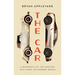 The Car: The Rise and Fall of the Machine That Made the Modern World