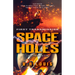 Space Holes: First Transmission Volume 1