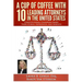 A Cup of Coffee With 10 Leading Attorneys In The United States: Constitutional Champions Share Their Stories, Experiences, And Insights