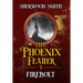 The Phoenix Feather III: Firebolt