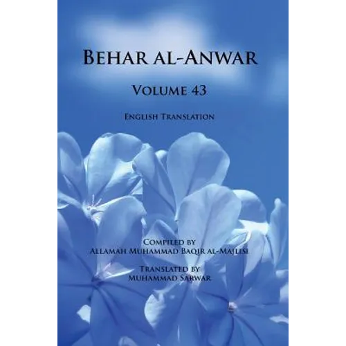 Behar al-Anwar, Volume 43