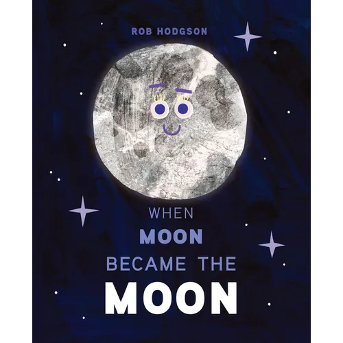 When Moon Became the Moon