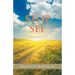 Stop and See: A Journal by E. C.