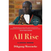 All Rise: A Judicial Memoir