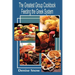 The Greatest Group Cook Book Feeding the Greek System: Healthy Recipes for Sorority and Fraternity Meals All Recipes Serve 50
