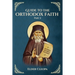 Guide to the Orthodox Faith Part 2