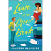 Love Is an Open Book: A Fun and Flirty Friends-To-Lovers Summer Read Between a Bestselling Author and Her Best Friend Testing All the Romance Tropes