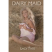 Dairy Maid: A Manley Dairy Erotic Novel
