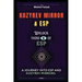 Kozyrev Mirror and ESP: Unlock Third Eye of ESP- A Journey into ESP and Kozyrev Mirrors (Revised)