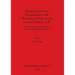 Imperial Revenue, Expenditure and Monetary Policy in the Fourth Century A.D.: The Fifth Oxford Symposium on Coinage and Monetary History