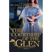 The Courtship of the Glen