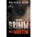 Doctor Grimm: Post Mortem