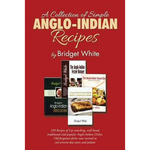 A Collection of Simple Anglo-Indian Recipes
