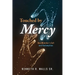 Touched by Mercy: One Minister's Fall and Redemption