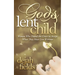 God's Lent Child: Women Who Found the Grace to Accept What They Must Live Without