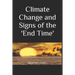 Climate Change and Signs of the 'End Time'