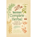 Breverton's Complete Herbal: A Book of Remarkable Plants and Their Uses
