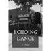 Echoing Dance
