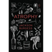 Atrophy