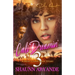 Cali Dreamin' 3: A West Coast Love Story: Finale