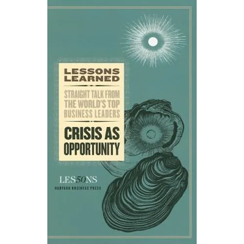 Crisis as Opportunity