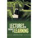 Lectures on Theories of Learning