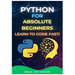 Python for Absolute Beginners: Learn to Code Fast!