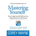 Mastering Yourself, How To Align Your Life With Your True Calling & Reach Your Full Potential