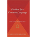 Divided by a Common Language: A Guide to British and American English