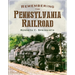Remembering the Pennsylvania Railroad