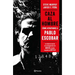 Caza Al Hombre: Cómo Atrapamos a Pablo Escobar / Manhunters: How We Took Down Pablo Escobar