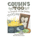 Cousins Too: in Search of the hidden Treasure