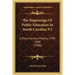 The Beginnings Of Public Education In North Carolina V2: A Documentary History, 1790-1840 (1908)