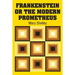 Frankenstein or the Modern Prometheus