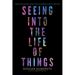 Seeing Into the Life of Things: Imagination and the Sacred Encounter