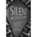 Silent Medievalisms: Reimagining the Middle Ages During Film's Foundational Era